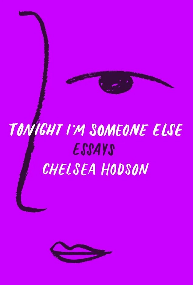 Tonight I'm Someone Else, Chelsea Hodson